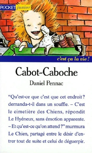 Livrenpoche : Cabot-caboche - Daniel Pennac - Livre