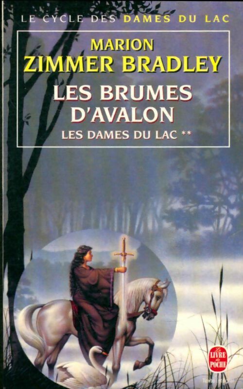 Livrenpoche : Les dames du lac Tome Ii : Les brumes d'avalon - Marion Zimmer Bradley - Livre
