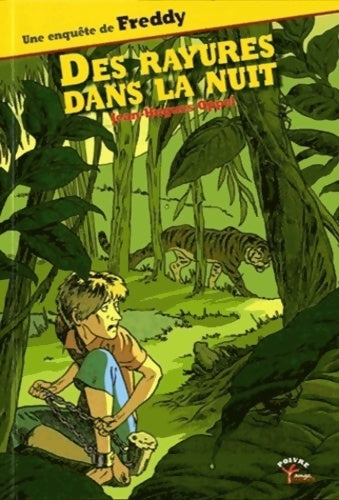 Livrenpoche : Des Rayures dans la nuit - Jean-Hugues Oppel - Livre