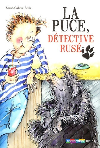 Livrenpoche : La Puce, détective rusé - Sarah Cohen-Scali, Cohen Scali - Livre