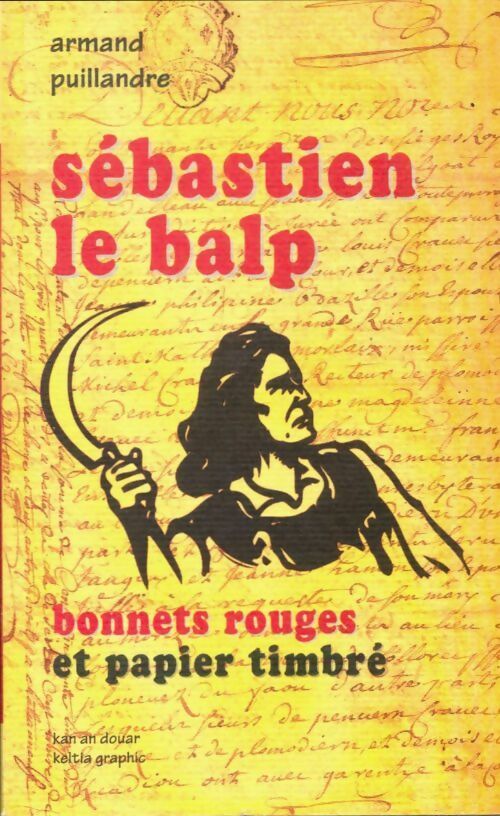Livrenpoche : Bonnets rouges et papier timbré - Armand Puillandre - Livre