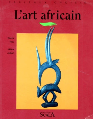 Livrenpoche : L'art africain - Etienne Féau - Livre