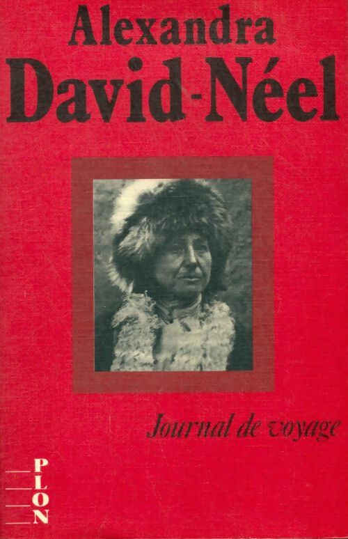 Livrenpoche : Journal de voyage - Alexandra David-Néel - Livre