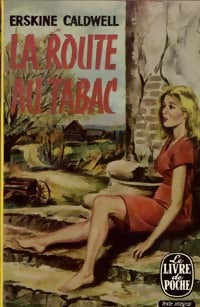 Livrenpoche : La route au tabac - Erskine Caldwell - Livre