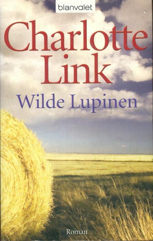 Livrenpoche : Wilde Lupinen - Charlotte Link - Livre