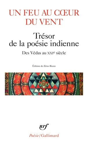 Livrenpoche : Un feu au coeur du vent : Trésor de la poésie indienne - Collectif - Livre