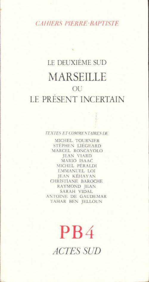 Livrenpoche : Le deuxième sud : Marseille ou le présent incertain n°4 - Collectif - Livre