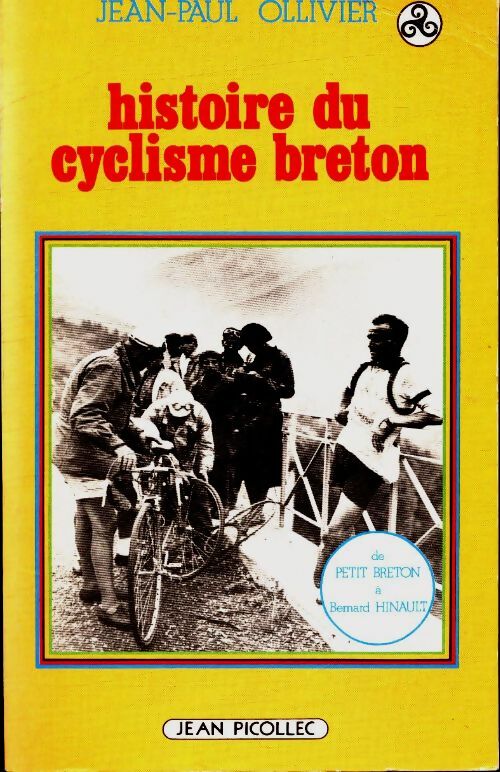Livrenpoche : Histoire du cyclisme breton - Jean-Paul Ollivier - Livre