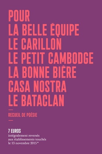 Livrenpoche : Pour La Belle équipe Le Carillon Le Petit Cambodge La Bonne Bière Casa Nostra Le Bataclan - Collectif - Livre
