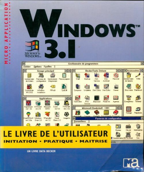 Livrenpoche : Utilisateur Windows 3. 1 - Tobias Weltner - Livre