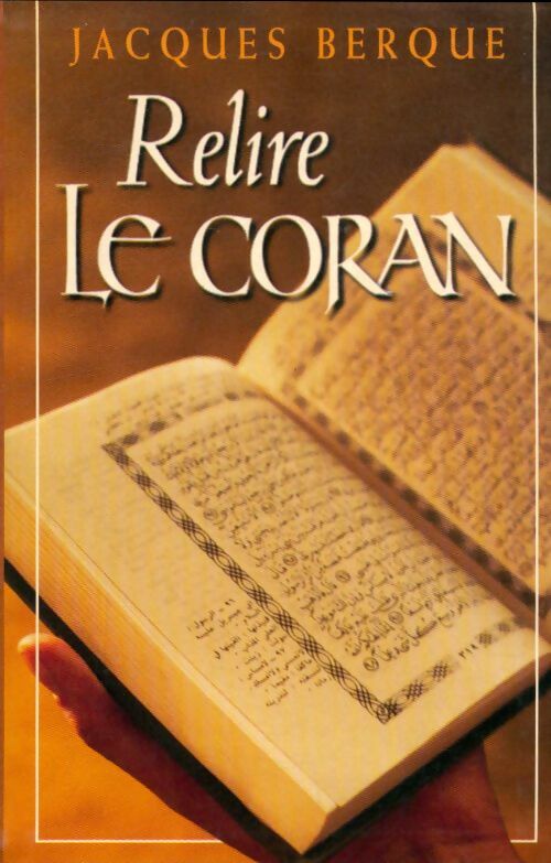 Livrenpoche : Relire le Coran - Jacques Berque - Livre