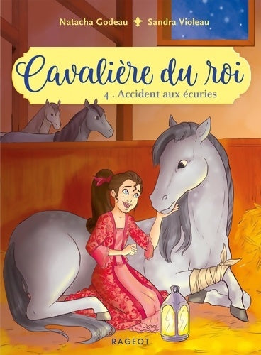 Livrenpoche : Cavalière du roi : Accident aux écuries - Natacha Godeau - Livre