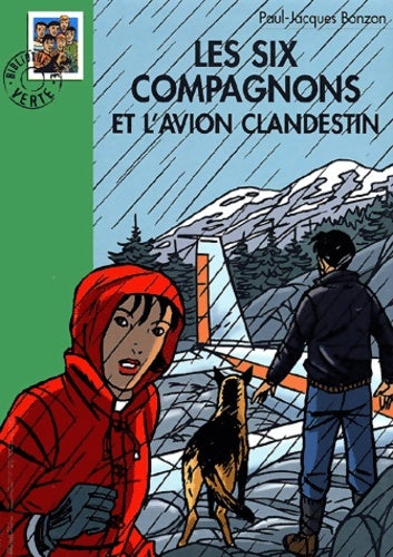 Livrenpoche : Les six compagnons et l'avion clandestin - Bonzon P. J. - Livre