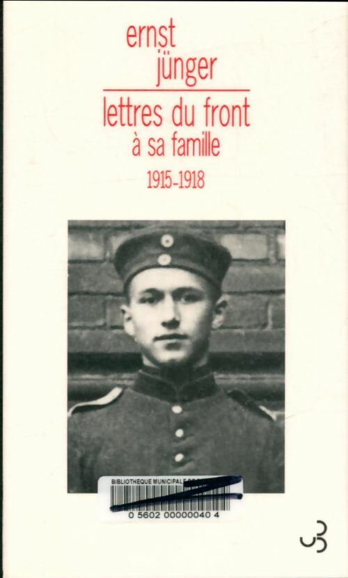 Livrenpoche : Lettres du front à sa famille 1915-1918 - Ernst Jünger - Livre
