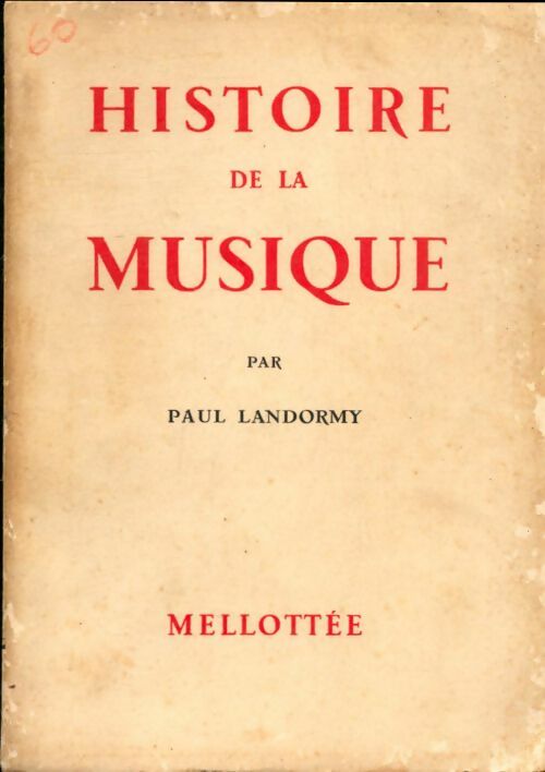 Livrenpoche : Histoire de la musique - Paul Landormy - Livre