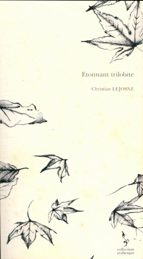Livrenpoche : Etonnant trilobite - Christian Lejosne - Livre