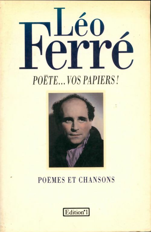 Livrenpoche : Poète... Vos papiers ! - Léo Ferré - Livre