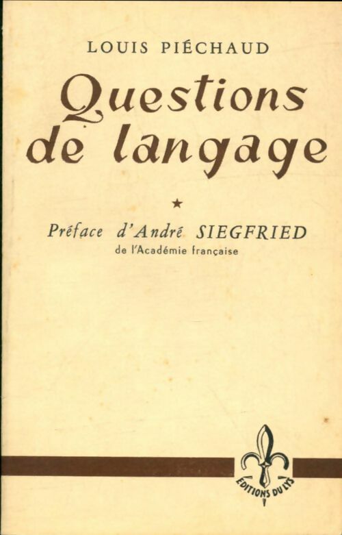 Livrenpoche : Questions de langage - Louis Piéchaud - Livre