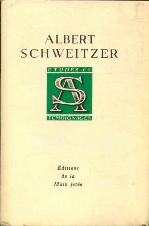 Livrenpoche : Albert Schweitzer études et témoignages - André Siegfried - Livre
