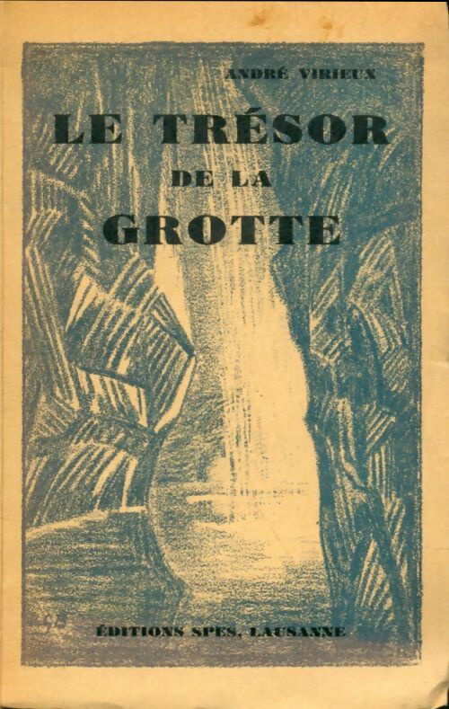 Livrenpoche : Le trésor de la grotte - André Virieux - Livre