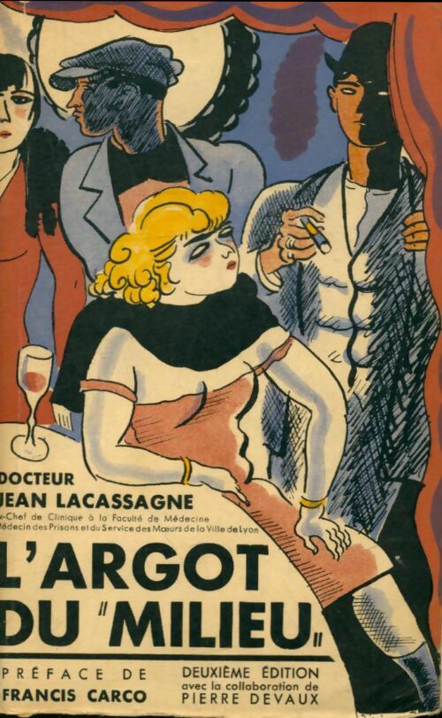 Livrenpoche : L'argot du milieu - Jean Lacassagne - Livre