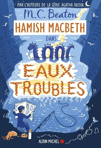 Livrenpoche : Hamish Macbeth Tome Xv : Eaux troubles - M.C. Beaton - Livre