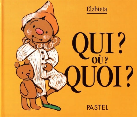 Livrenpoche : Qui ? Où ? Quoi ? - Elzbieta - Livre