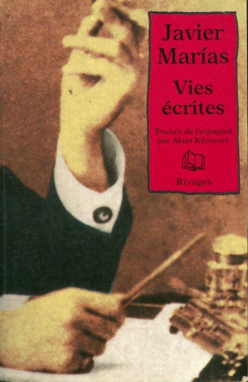 Livrenpoche : Vies écrites - Javier Marìas - Livre