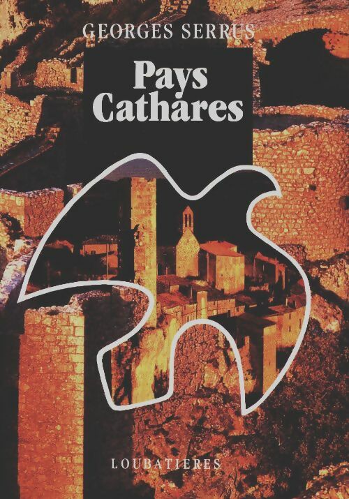 Pays cathares - Georges Serrus - Livre