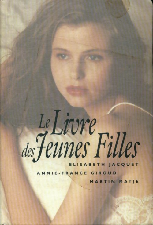 Livrenpoche : Le livre des jeunes filles - Elisabeth Jacquet - Livre