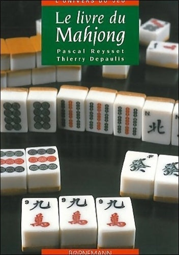 Livrenpoche : Le livre du mahjong - Pascal Reysset - Livre