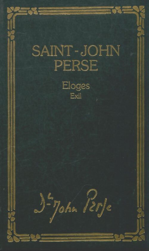 Livrenpoche : Éloges suivi de exil (les trésors de la littérature) - Saint-John Perse - Livre
