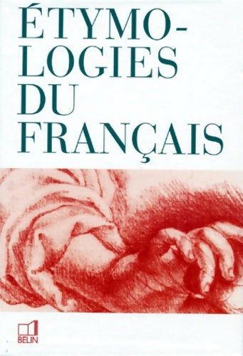 Livrenpoche : Etymologies du français - René Garrus - Livre