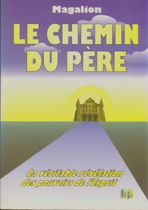 Livrenpoche : Le chemin du père -  Magalion - Livre