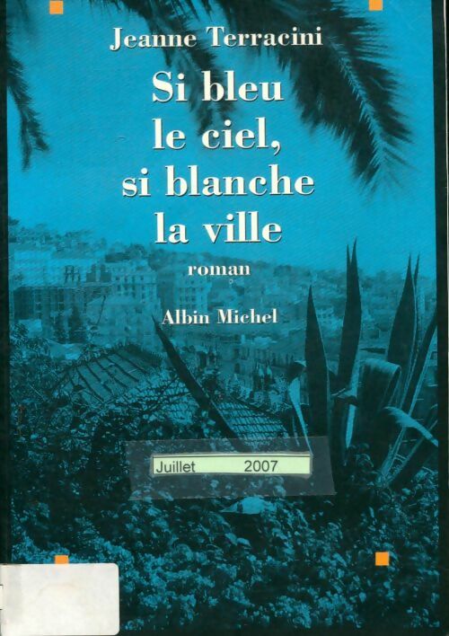 Livrenpoche : Si bleu le ciel si blanche la ville - Jeanne Terracini - Livre