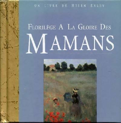 Livrenpoche : À la gloire des mamans - Helen Exley - Livre