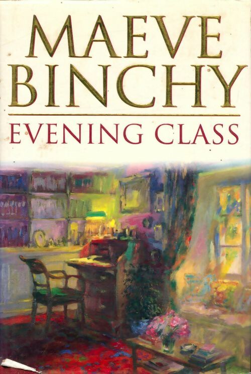 Livrenpoche : Evening Class - Maeve Binchy - Livre