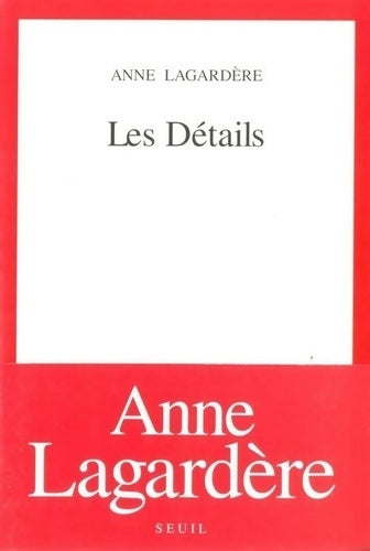 Livrenpoche : Les détails - Anne Lagardère - Livre