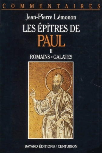 Livrenpoche : Epitres de Paul Tome ii romains - Jean-Pierre Lémonon - Livre