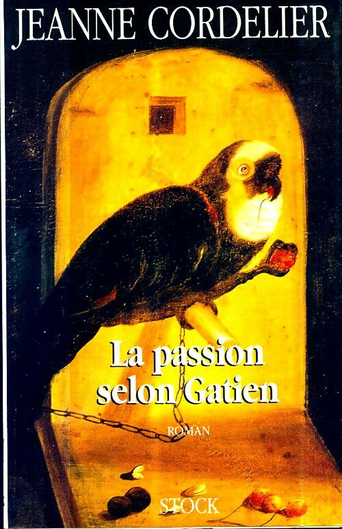 Livrenpoche : La passion selon gatien - Jeanne Cordelier - Livre
