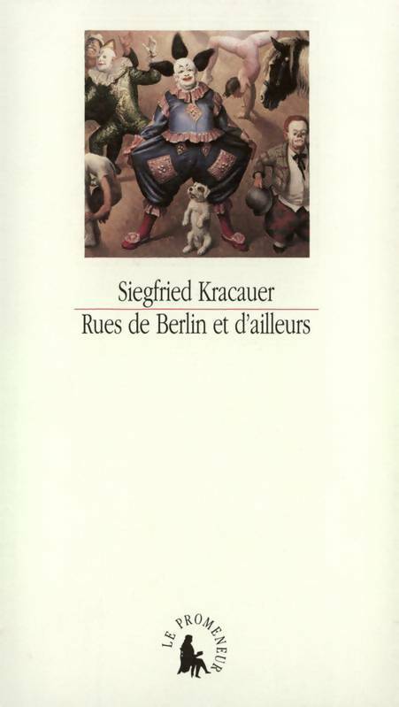 Livrenpoche : Rues de Berlin et d'ailleurs - Siegfried Kracauer - Livre