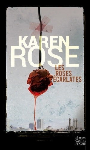 Livrenpoche : Les roses écarlates - Karen Rose - Livre