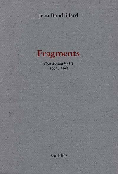 Livrenpoche : Fragments. : Cool memories 3 1991-1995 - Jean Baudrillard - Livre