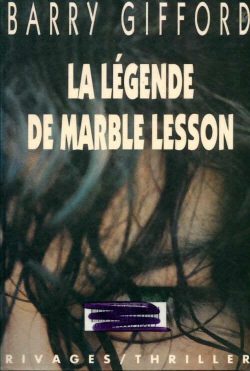 Livrenpoche : La légende de Marble Lesson - Barry Gifford - Livre