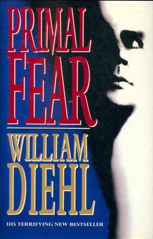 Livrenpoche : Primal fear - William Diehl - Livre