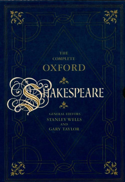 Livrenpoche : The complète Oxford Shakespeare - William Shakespeare - Livre