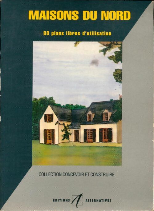 Livrenpoche : Maisons du nord. 80 plans libres d'utilisation - Collectif - Livre