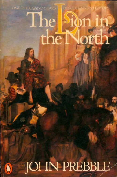 Livrenpoche : The Lion in the North - John Prebble - Livre