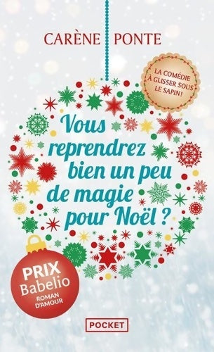 Livrenpoche : Vous reprendrez bien un peu de magie pour Noël ? - Carène Ponte - Livre