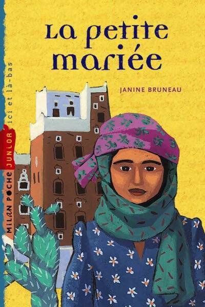 Livrenpoche : La petite mariée - Janine Bruneau - Livre